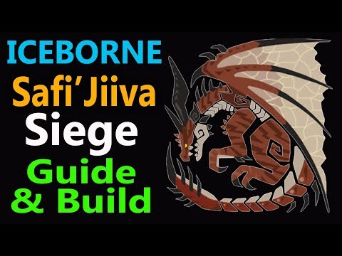 MHW: Safi'jiiva Siege Guide & Build