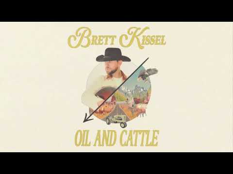 Oil And Cattle - Brett Kissel