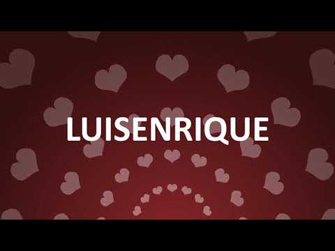 HAPPY BIRTHDAY LUISENRIQUE