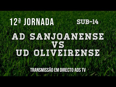 🔴 Directo ✔ Sub-14 ⚽ AD Sanjoanense x UD Oliveirense B - 12ª Jornada