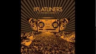 The Flatliners - Mother Teresa Chokeslams the World