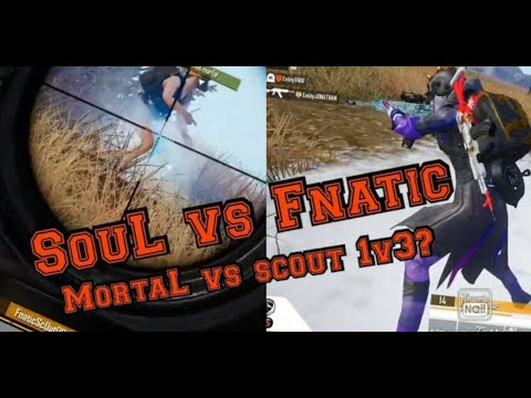 SouL vs Fnatic | Can Mortal clutch1v3 ?? | MortaL vs Scout | Prestige cup battle