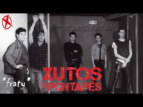 Xutos & Pontapés - 1º de Agosto