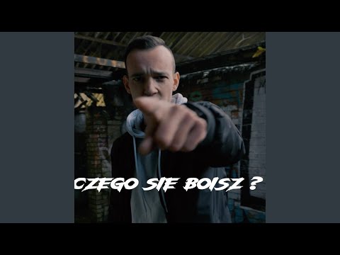 Czego się boisz ? (feat. Kazziu)