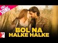 Bol Na Halke Halke - Full Song - Jhoom Barabar ...