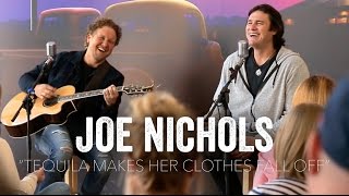 Joe Nichols - Tequila Makes Her Clothes Fall Off