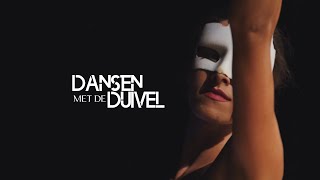 Dansen met de Duivel Music Video
