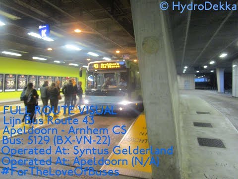 FULL ROUTE VISUAL | Lijn Bus Route 43: Apeldoorn - Arnhem CS | 5129 (BX-VN-22)