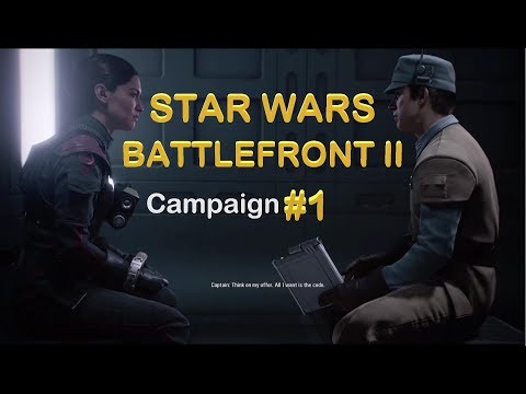 STAR WARS Battlefront 2 - Campaign Walkthrough (Part 1)