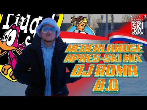 Roma Music - Nederlandse Apres-Ski Mix 8.0 by DJ Roma