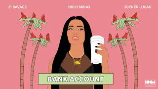 Nicki Minaj, 21 Savage, Joyner Lucas - Bank Account [MASHUP]