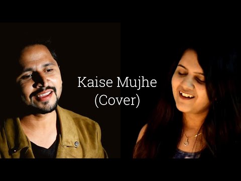 kaise Mujhe Cover song