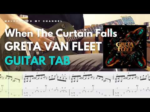 〚TAB〛When The Curtain Falls - Greta Van Fleet│guitar cover│tabs│lesson