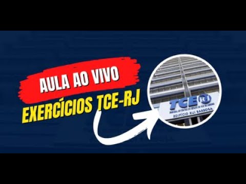 EXERCÍCIOS LEI ORGÂNICA DO TCE-RJ | LEGISLAÇÃO ESPECIAL | PROF. LEONARDO FAVARIN