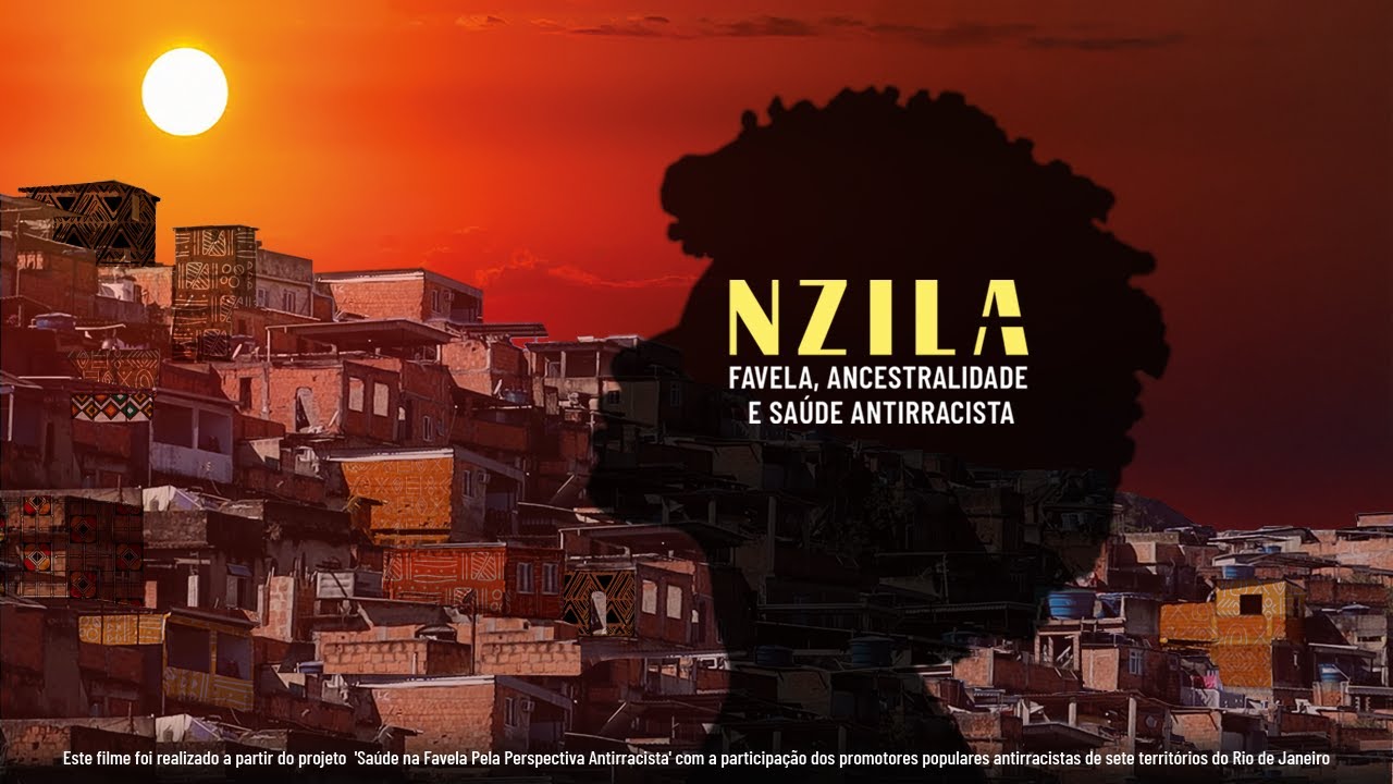 Nzila: Favela, Ancestralidade e Saúde Antirracista