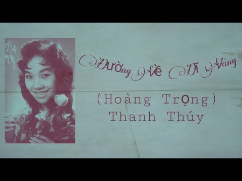 Thể hiện bởi Thanh Thúy (trước 75)