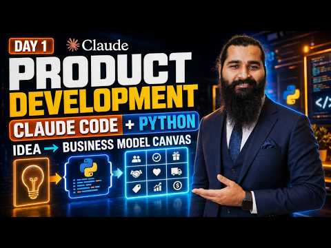 Day 1 Product Development Using Claude Code Python Idea to Business Model Canvas 