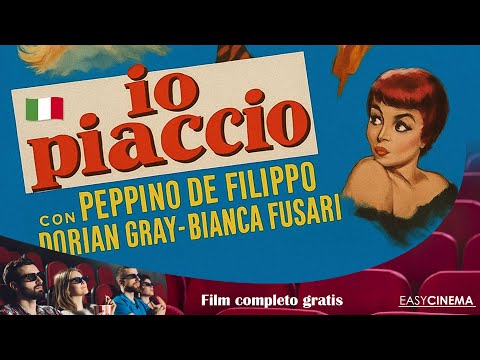 Io piaccio o la via del successo... con le donne (1955) | Film Completo in Italiano