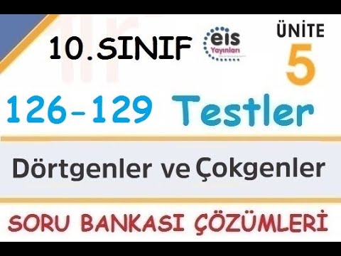 Eis 10.Sınıf Matematik Soru Bankası Dörtgenler ve Çokgenler (126-129) Testleri Çözümleri