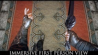 Skyrim SE Mods: Immersive First Person View