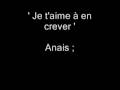 Je t'aime à en crever . Anais 