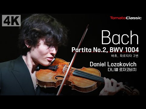 [4K] J. S. Bach - Partita No.2 in d minor, BWV 1004  :: Vn. Daniel Lozakovich