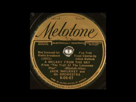 Jack Shilkret & his orchestra - A Melody from the Sky (1936)