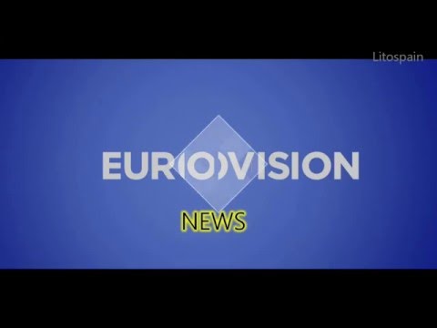 Eurovision 2016 NEWS : Entries 11 to 24 Revealed