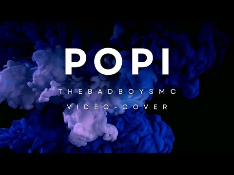 POPI - 😈THE BAD BOYS MC👿