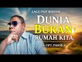 DUNIA BUKAN RUMAH KITA POP ROHANI CIPT PAROB