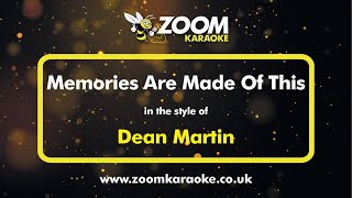 Dean Martin - Memories Are Made Of This - Karaoke Version from Zoom Karaoke