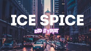 Cover art for Did it first | Ice spice