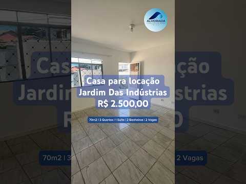 Casa para locação R$ 2.500,00 - Jardim Das Indústrias - Alvorada Imóveis