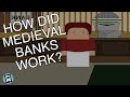 How Did Medieval Banking Work Short Animated Documentary