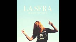 La Sera - Hour Of The Dawn