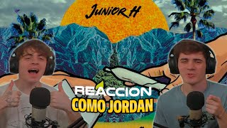[REACCION] Como Jordan - Junior H (Video letra)