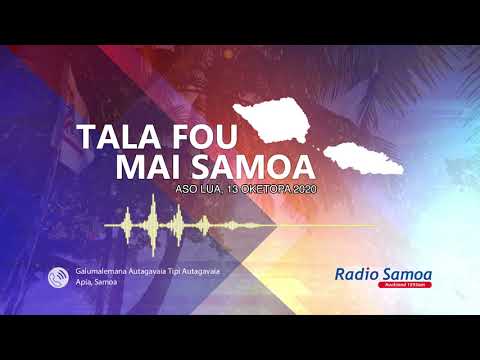 Radio Samoa - News from Samoa (13 OCT 2020)