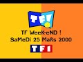 TF1 TF Jeunesse TF Week End Samedi 25 Mars 2000 Intégrale