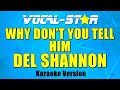 Del Shannon - Why Don't You Tell Him (Karaoke Version) with Lyrics HD Vocal-Star Karaoke