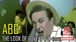 ABC | THE LOOK OF LOVE (PT. 1) (1982)