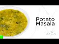 Potato Masala | ഉരുളക്കിഴങ്ങു മസാല