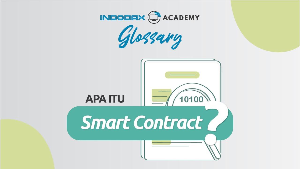 Indodax Academy Glossary: Apa itu Smart Contract?