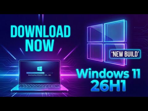 How to Download Windows 11 26H1 – Official ISO (2026 Update)
