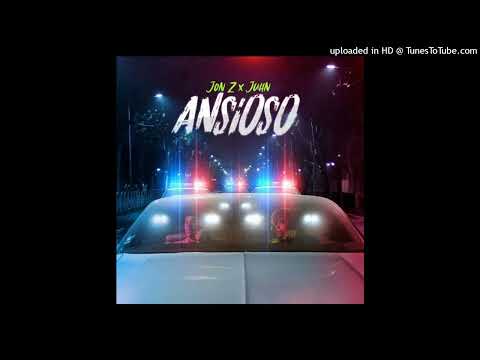 Jon Z Ft. Juhn - Ansioso
