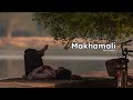 The Hulaki Makhamali Raw Version