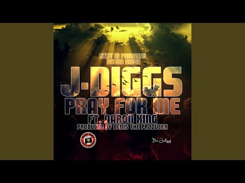 Pray for Me (Rest Is Paradise Dooda Diggs)