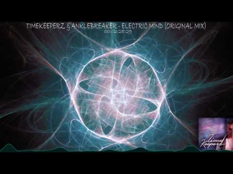 Timekeeperz & Anklebreaker - Electric Mind