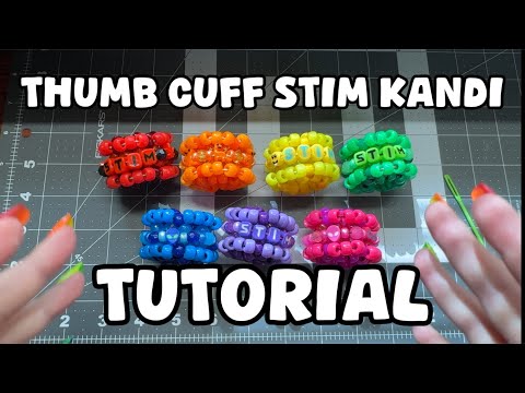 Thumb Cuff Stim Kandi Tutorial | Easy Kandi Tutorial