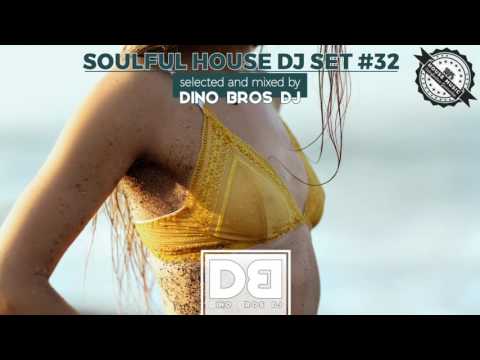 Soulful House mix #32 - The dancing soulful