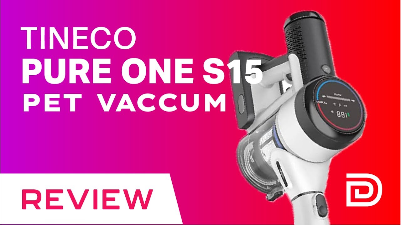 Tineco Pure One S15 Cordless Vacuum Review